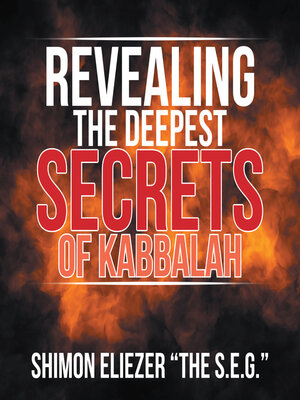 cover image of Revealing the Deepest Secrets of Kabbalah